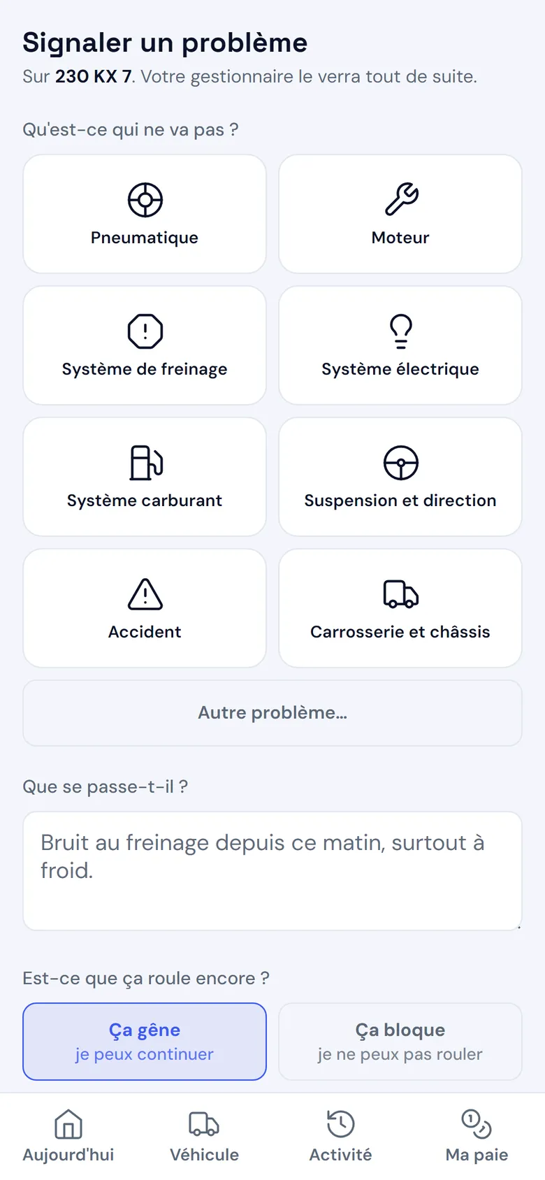 Signaler un problème depuis le téléphone du chauffeur : la catégorie, la description et les photos.